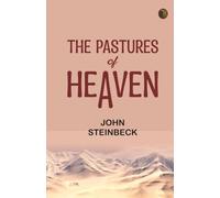 The Pastures of Heaven