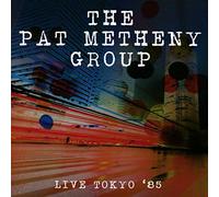 The Pat Metheny Group - Live Tokyo '85