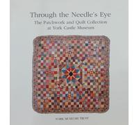 The Patchwork and Quilt Collection at York Castle Museum