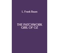 The Patchwork Girl of Oz