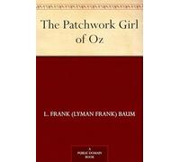 The Patchwork Girl of Oz
