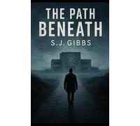 The Path Beneath