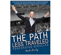 The Path Less Traveled: Performing Miracles