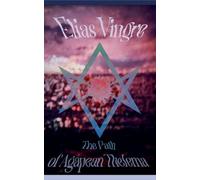 The Path of Agapean Thelema
