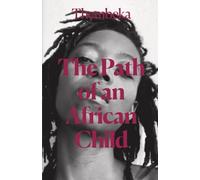 The Path of an African Child