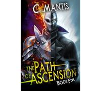 The Path of Ascension 5: A LitRPG Adventure