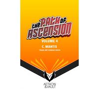 The Path of Ascension (Light Novel) Vol. 4 : Volume 4