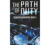 The Path of Duty (Siobhan Dunmoore)
