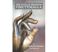 The Path of Freedom Vimuttimagga: 10000