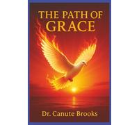 The Path of Grace: Navigating Life's Challenges with Christian Wisdom