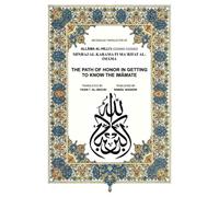 THE PATH OF HONOR IN GETTING TO KNOW THE IMĀMATE: (Minhaj Al-Karama fi Ma`rifat Al-Imāma)