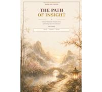 The Path of Insight: Chinese Wisdom for Intuition, Flow, and Finding Your Own Direction (The Five Elements Path)