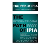 The Path of IPIA: International Pathway for Inclusive Automation