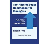 The Path of Least Resistance for Managers