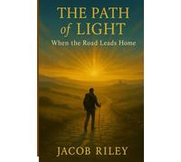 The Path of Light: When the road leads home