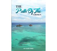The Path of the Chosen