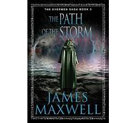The Path of the Storm: 3 (The Evermen Saga)