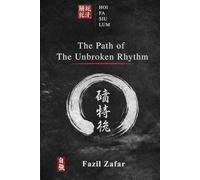 The Path of the Unbroken Rhythm: Timing, Distance, and the Flow of Fight