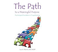 The Path to a Meaningful Purpose : Psychological Foundations of Logoteleology