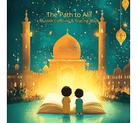 The Path to Alif: Muslim Coloring & Tracing Book