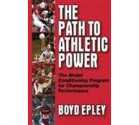 The Path to Athletic Power