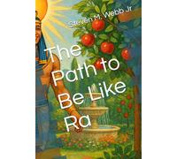 The Path to Be Like Ra