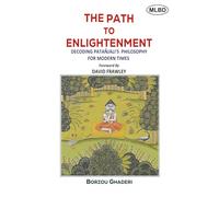The Path to Enlightenment: Decoding Patanjali's Philosophy for Modern Times