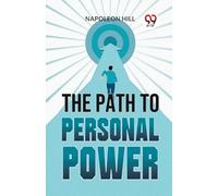 The Path to Personal Power
