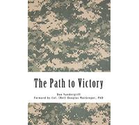 The Path to Victory: America's Army and the Revolution in Human Affairs