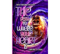 The Path To Where Your Heart Is: (He Holds My Love Hostage)