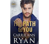 The Path to You: 3 (The Wilder Brothers)