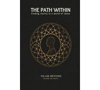 The Path Within: Finding Clarity in a World of Chaos