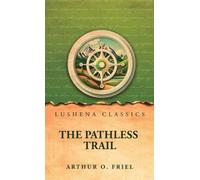 The Pathless Trail by Novel