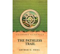 The Pathless Trail by Novel