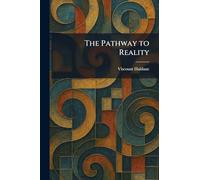 The Pathway to Reality
