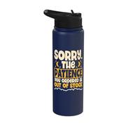 The Patience Your Ordered is Out of Stock Funny Sarcastic Stainless Steel Insulated Water Bottle