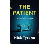 The Patient: a chilling dystopian suspense filled with dark humour