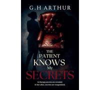 The Patient Knows My Secrets