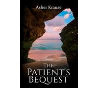 The Patient's Bequest