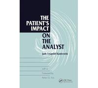 The Patient's Impact on the Analyst