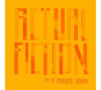 The Patriotic Sunday - Actual Fiction [VINYL]