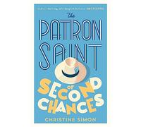 The Patron Saint of Second Chances: the most uplifting book you'll read this year