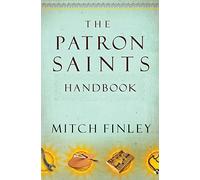 The Patron Saints Handbook