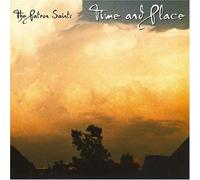 The Patron Saints - Time And Place