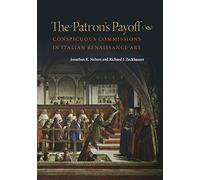 The Patron's Payoff: Conspicuous Commissions in Italian Renaissance Art