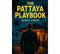 The Pattaya Playbook