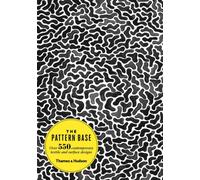 The Pattern Base : Over 550 Contemporary Textile and Surface Designs