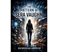 The Pattern of Sera Vaughn