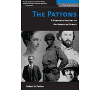 The Pattons: A Personal History of an American Family (The Warriors)