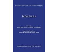 The Paul Cave Prize for Literature 2025: Novellas: 7